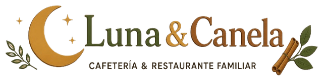 Luna & Canela — Cafetería & Restaurante Familiar
